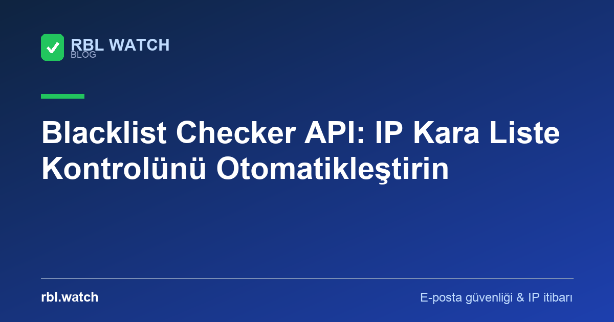 RBL Watch blog görseli — e-posta güvenliği ve IP kara liste