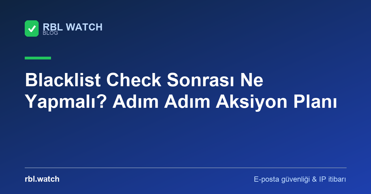 RBL Watch blog görseli — e-posta güvenliği ve IP kara liste