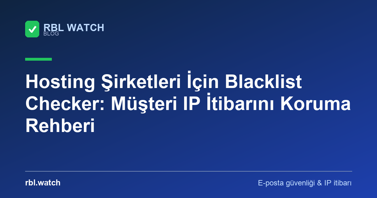 RBL Watch blog görseli — e-posta güvenliği ve IP kara liste