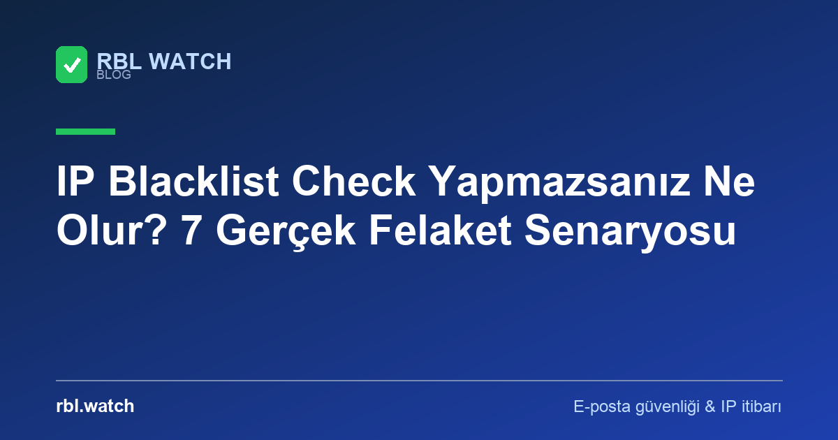 RBL Watch blog görseli — e-posta güvenliği ve IP kara liste