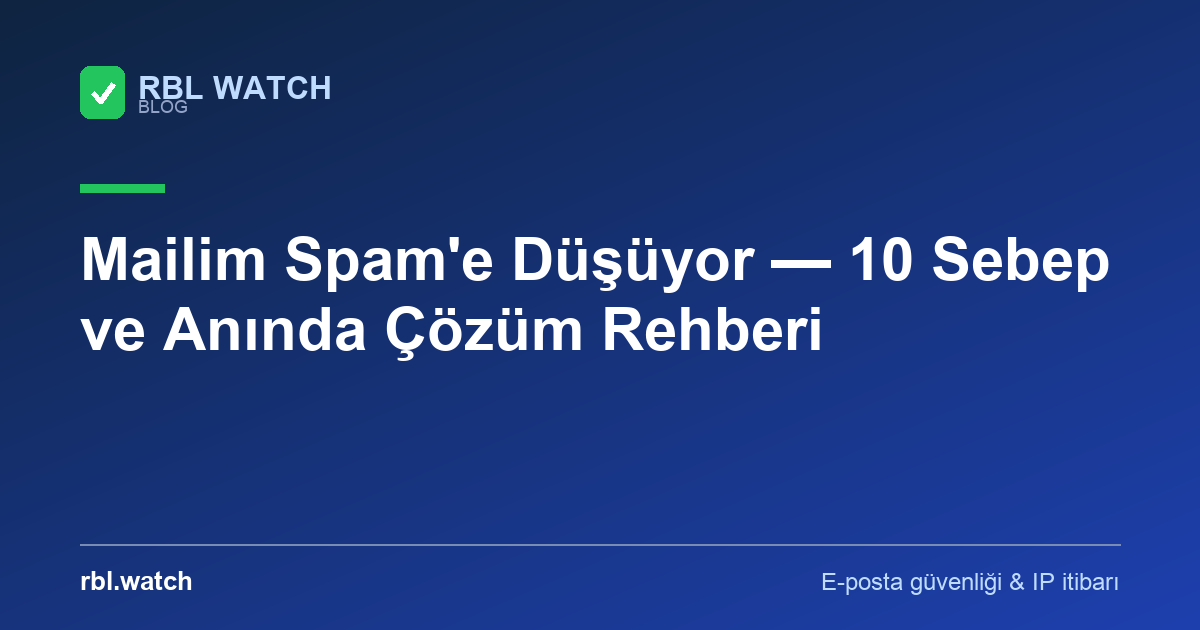 RBL Watch blog görseli — e-posta güvenliği ve IP kara liste